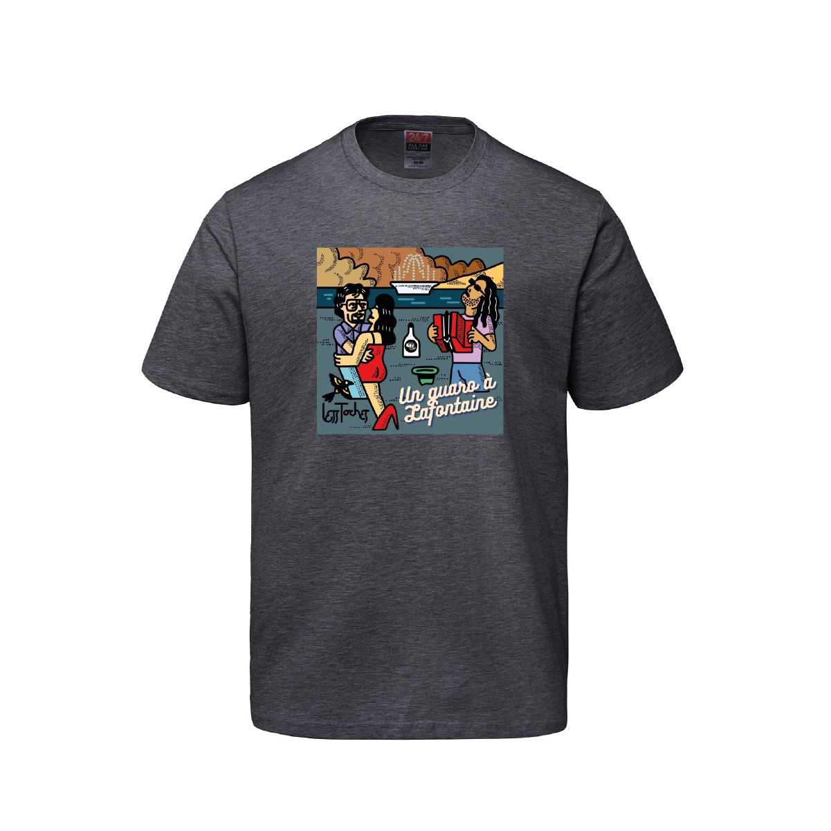 Less Toches – Un Guaro à Lafontaine T-shirt